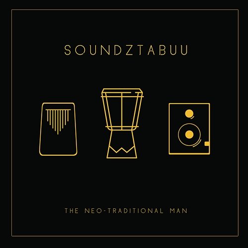Neo Traditional Man Soundz Tabuu