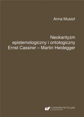 Neokantyzm epistemologiczny i ontologiczny Wydawnictwo Uniwersytetu Śląskiego