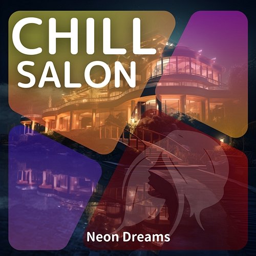 Neon Dreams Chill Salon