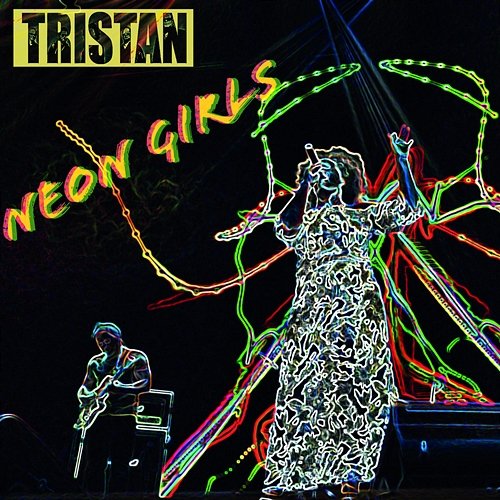 Neon Girls Tristan