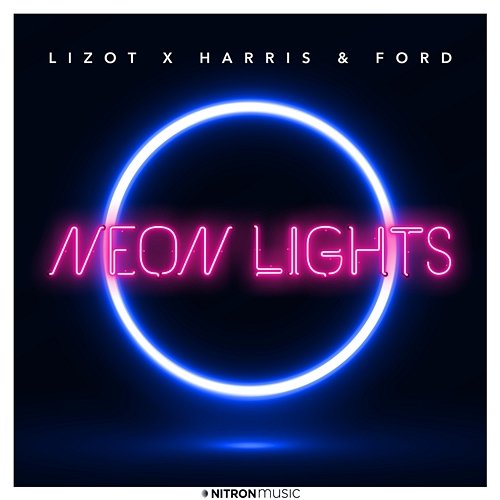 Neon Lights LIZOT x Harris & Ford