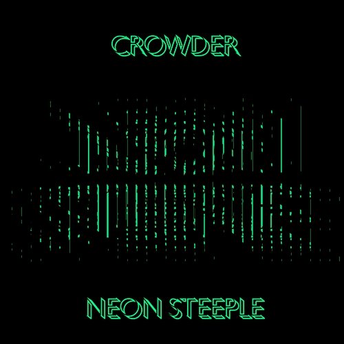 Neon Steeple Crowder