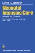 Neonatal Intensive Care Obladen M., Ulmer H. E., Wille L.
