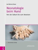 Neonatologie beim Hund Schlutersche Verlag, Schltersche Verlagsgesellschaft Mbh&Co. Kg