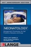 Neonatology Gomella Tricia Lacy, Cunningham Douglas M.