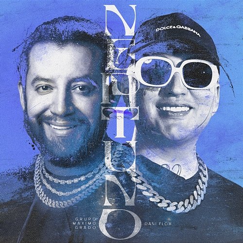 Neptuno Dani Flow, Grupo Maximo Grado