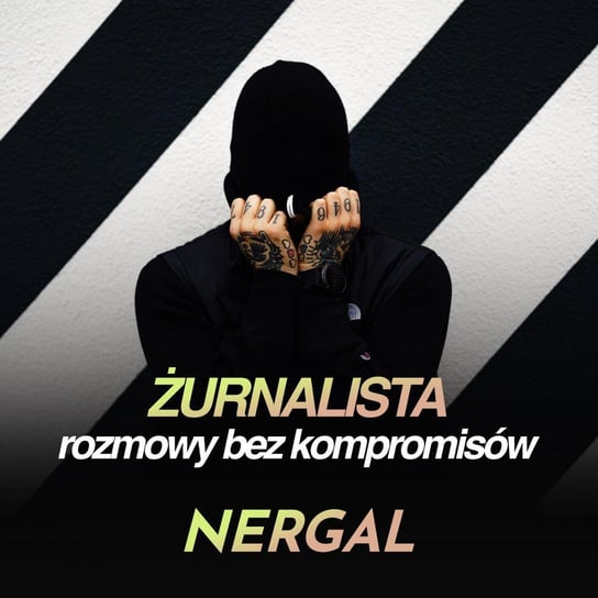 #Nergal: Jestem człowiekiem trudnym - Żurnalista - Rozmowy bez kompromisów – podcast Żurnalista.pl