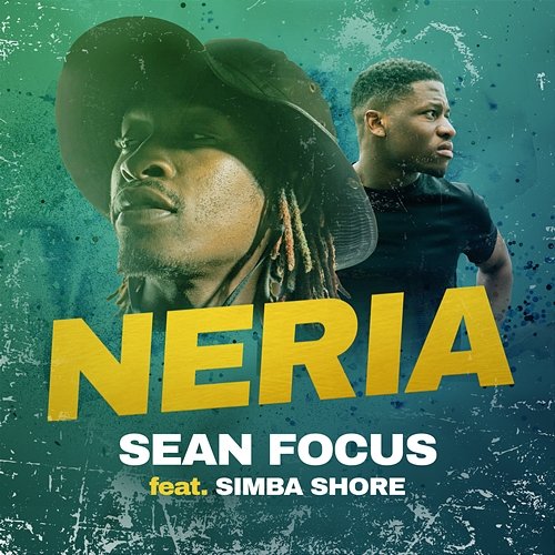 NERIA Sean Focus feat. Simba Shore