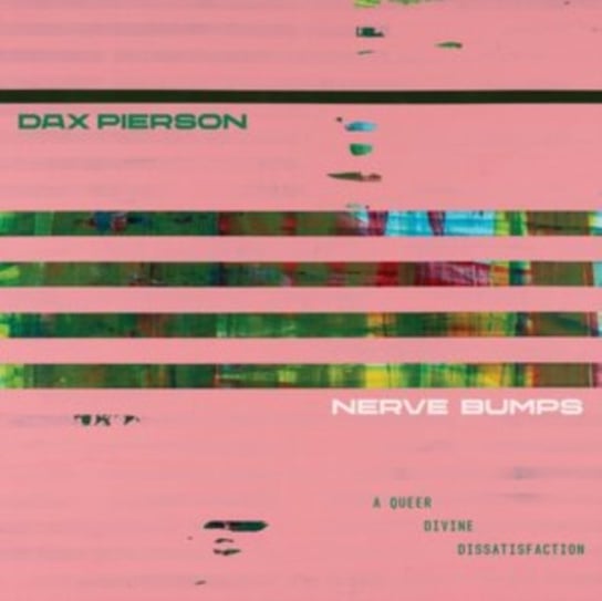 Nerve Bumps (A Queer Divine Disappointment), płyta winylowa Pierson Dax