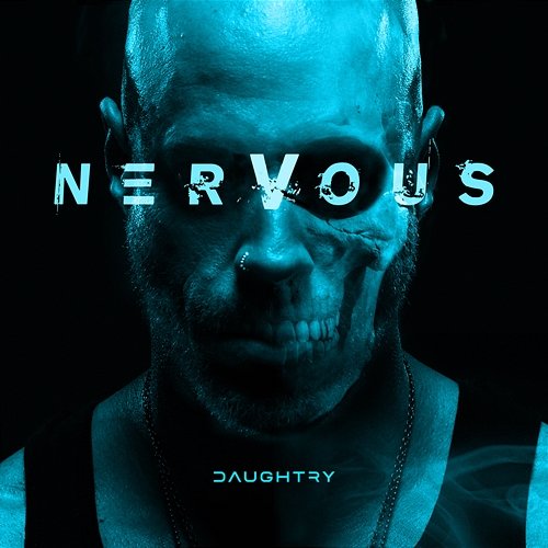 NERVOUS Daughtry