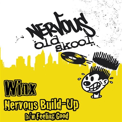 Nervous Build-up bw Feeling Good Winx