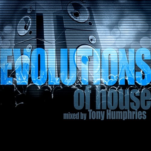 Nervous: Evolutions of House Mixed by Tony Humphries Various Artists