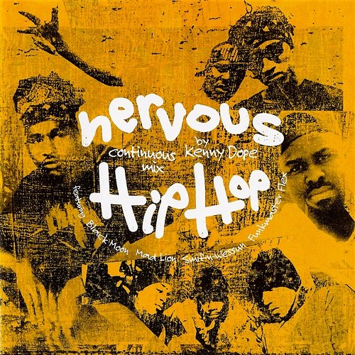 Nervous Hip Hop Kenny Dope