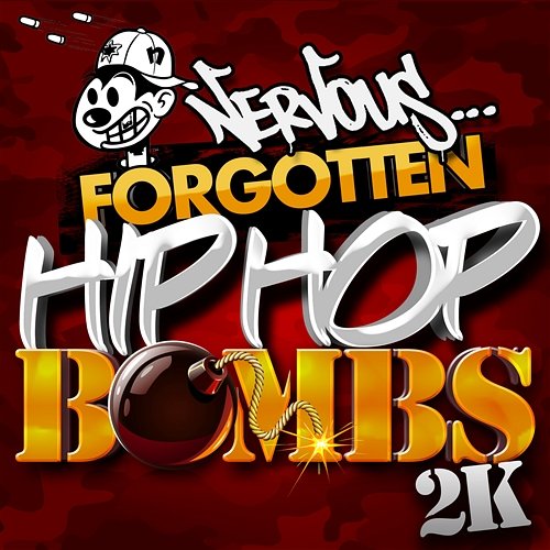 Nervous Hip Hop Bombs 2K Various Artists