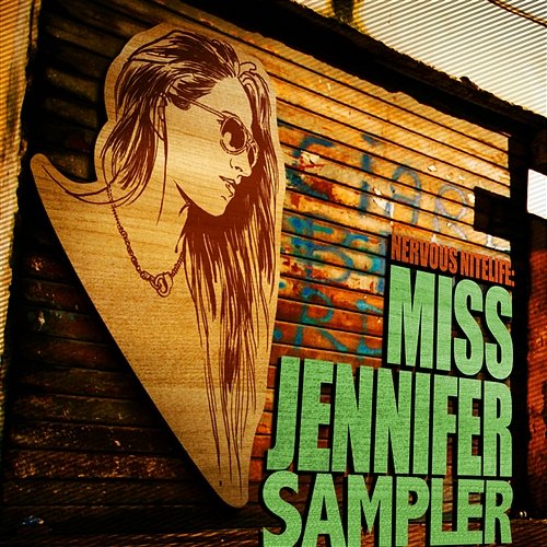 Nervous Nitelife: Miss Jennifer - Sampler Various Artists
