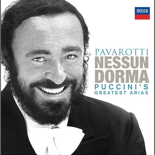 Nessun Dorma - Puccini's Greatest Arias Luciano Pavarotti