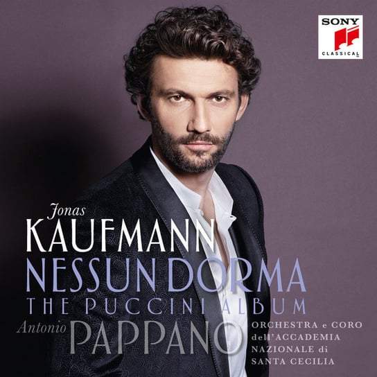Nessun Dorma: The Puccini Album Kaufmann Jonas