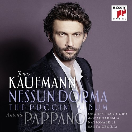 Nessun Dorma - The Puccini Album Jonas Kaufmann