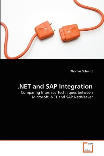 .NET and SAP Integration Schmitt Thomas