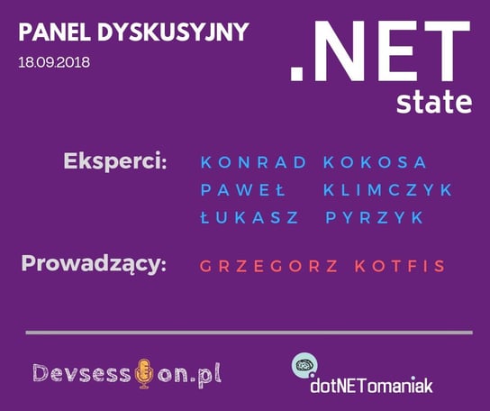 .NET State - Panel dyskusyjny .NET Developer Days 2018 - Devsession - podcast Kotfis Grzegorz