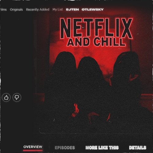 Netflix & Chill Ejten, Otlewsky
