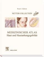 Netter Collection Haut und Hautanhangsgebilde Anderson Bryan E., Anderson