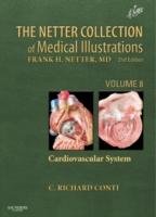 Netter Collection of Medical Illustrations - Cardiovascular Conti Richard C.
