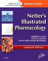 Netter's Illustrated Pharmacology Updated Edition Raffa Robert B.