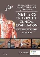 Netter's Orthopaedic Clinical Examination Cleland Joshua, Koppenhaver Shane, Su Jonathan