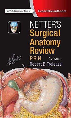 Netter's Surgical Anatomy Review P.R.N. Trelease Robert B.