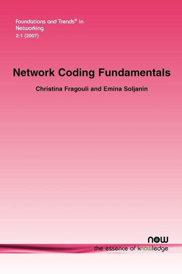 Network Coding Fundamentals Fragouli Christina