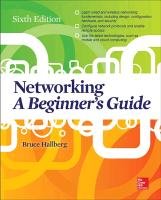 Networking: A Beginner's Guide, Sixth Edition Hallberg Bruce