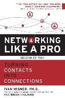 Networking Like a Pro Misner Ivan, Hilliard Brian