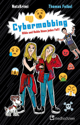 NetzKrimi: Cybermobbing Medhochzwei