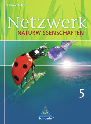 Netzwerk Naturwissenschaften. Schülerband. Gymnasium Schroedel Verlag Gmbh, Schroedel