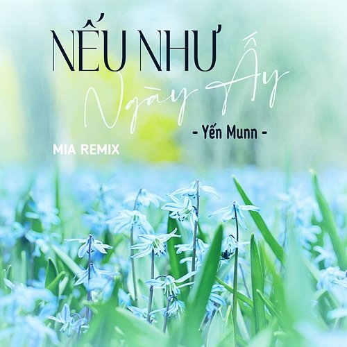 Nếu Như Ngày Ấy Yến Munn