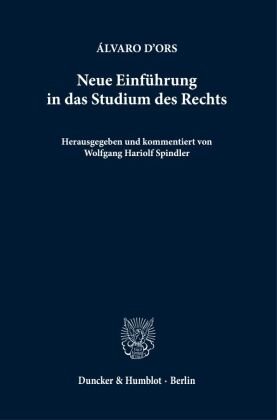 Neue Einführung in das Studium des Rechts. Duncker & Humblot