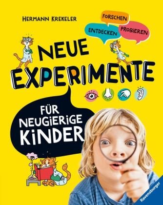 Neue Experimente für Kinder - Spannende Versuche für Kinder ab 5 Jahren Ravensburger Verlag
