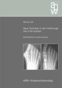 Neue Techniken in der Fußchirurgie - Das V-tek-System Vitek Michael