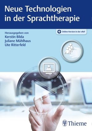 Neue Technologien in der Sprachtherapie Thieme Georg Verlag, Thieme