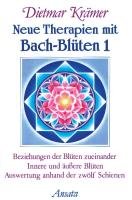 Neue Therapien mit Bach-Blüten 1 Kramer Dietmar