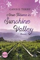 Neue Träume in Sunshine Valley Terry Candis
