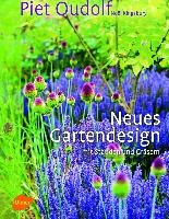 Neues Gartendesign mit Stauden und Gräsern. Sonderausgabe Oudolf Piet, Kingsbury Noel, G. Leila, Genzwurker Uwe