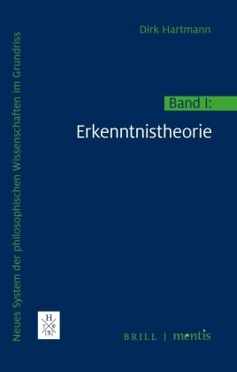 Neues System der philosophischen Wissenschaften im Grundriss. Bd.1 Brill Mentis