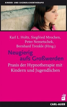 Neugierig aufs Großwerden Auer-System-Verlag Carl-, Carl-Auer Verlag Gmbh