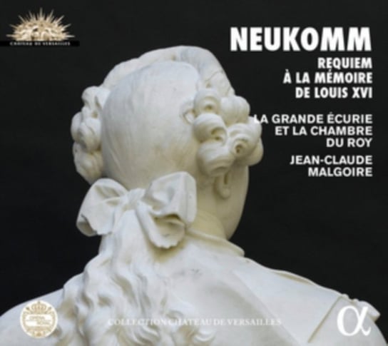 Neukomm Requiem à la mémoire de Louis XVI Malgoire Jean-Claude