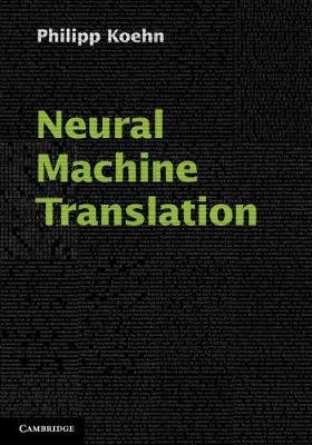 Neural Machine Translation Opracowanie zbiorowe