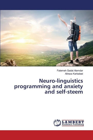 Neuro-linguistics programming and anxiety and self-steem Alamdar Fatemeh Sadat