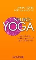 Neuro-Yoga Trokes Anna, Knothe Bettina