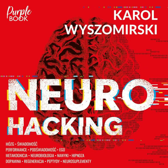 Neurohacking Wyszomirski Karol